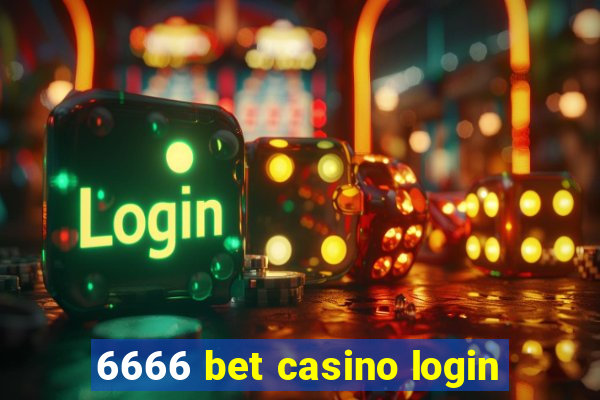 6666 bet casino login